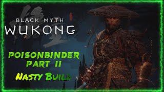 PoisonBinder's EPIC RETURN in Black Myth Wukong!