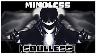 [Spaced] Undertale: past, present, future sans theme 'Mindless [Soulless]'