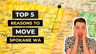 Top Reasons To Move To Spokane Washington