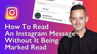 How To Read Instagram Messages Without Seen 2021 - Phil Pallen