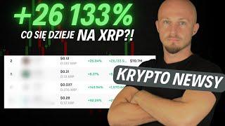 Kryptowaluty Wiadomości! Paraboliczne Wzrosty XRP!