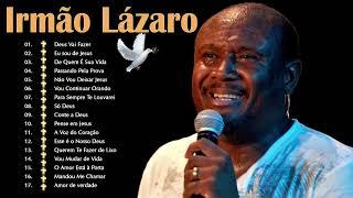 IRMÃO LÁZARO AS DEZ MELHORES SUCESSOS (ANOS 80-90-2K) - CD COMPLETO 2023