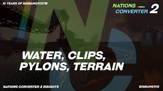 Water, Clips, Pylons, Terrain | Nations Converter 2 Insights (Trackmania)