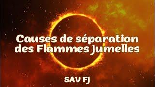 4 Causes de séparation chez les Flammes Jumelles