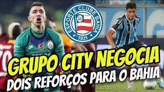 BAHIA TEM DOIS REFORÇOS EM NEGOCIAÇÃO PELO GRUPO CITY: GOLEIRO DE SELEÇÃO E LATERAL PROMISSOR