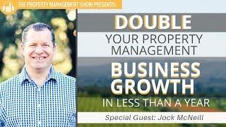 How To Double Your Property Management Business Growth in Less Than a Year