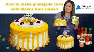 How To Make a Pineapple Cake with Mala’s Fruit Spread | full Video | Vidya's Kitchen Yummy Cakes