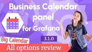 Business Calendar 3.1.0 | Overview and detailed tutorial | Display dates and time in Grafana