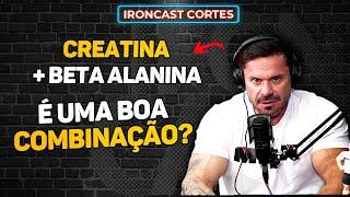 O QUE ACONTECE QUANDO MISTURAMOS CREATINA + BETA ALANINA? – IRONCAST CORTES