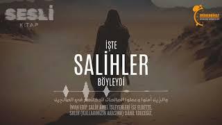 Sesli Kitap - İşte Salihler Böyleydi