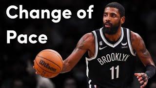 How Kyrie Irving has Mastered the Change of Pace