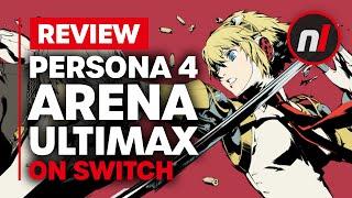 Persona 4 Arena Ultimax Nintendo Switch Review - Is It Worth It?