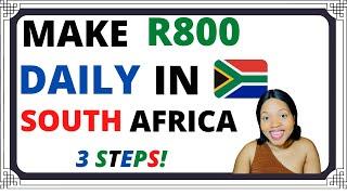 How to make R800 per day in South Africa(3 stages+ companies)