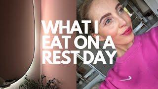 WHAT I EAT ON A *rest day*