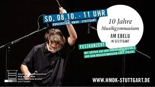 Festkonzert - 10 Jahre Musikgymnasium am Ebelu in Stuttgart (08.10.2023 - 11:00 Uhr)