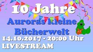 10 Jahre Auroras kleine Bücherwelt - Party + Gewinnspiele