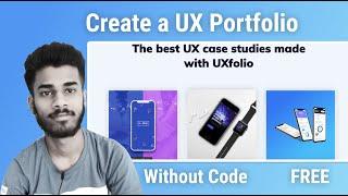 Create UX portfolio | UX Portfolio Presentation Case Study | UX Portfolio Tutorial | For Beginners