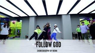 Follow God - Choreography by REINA Featuring Amy