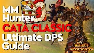 Marksmanship Hunter Complete DPS Guide  | Cataclysm Classic