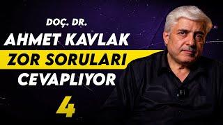 Doç. Dr. Ahmet Kavlak Zor Soruları Cevaplıyor (4) - My Rahle