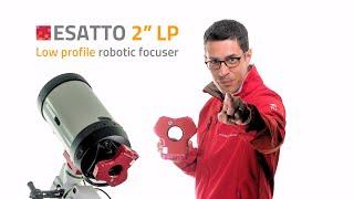 ESATTO 2" LP low profile robotic focuser