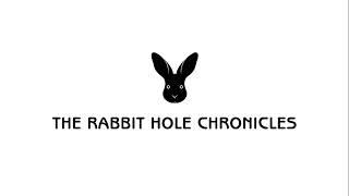 The Rabbit Hole Chronicles Teaser