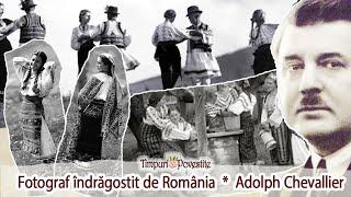 Îndrăgostit de România   Adolph Chevallier 