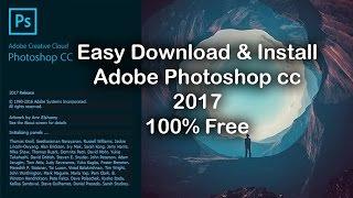 How to download and install Adobe photoshop CC 2017 with activation100% working