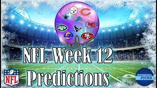 NFL Week 12 Predictions | NFL Picks and Bets 2024