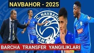 Navbahor 2025 barcha transfer yangilikilari