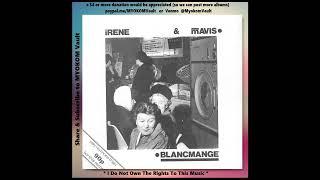 Blancmange - Irene & Mavis 1980 EP Mix