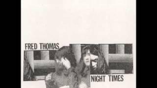 Fred Thomas - Her Hands Were Holograms [OFFICIAL AUDIO]