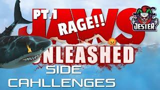 JAWS UNLEASHED SIDE CHALLENGES PART 1 RAGE!!