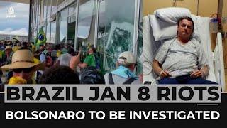 Brazil top court to investigate Bolsonaro role in anti-Lula riots