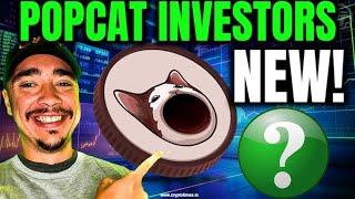 POPCAT Investors Must Know This About NEW MEMECOIN!