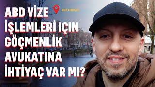 ABD Vize İşlemleri için Göçmenlik Avukatına İhtiyaç var mı?