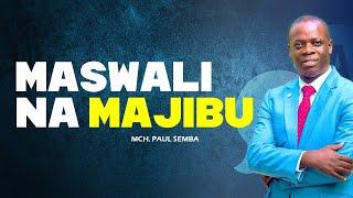 MASWALI NA MAJIBU // Pr. PAUL SEMBA // LIVE