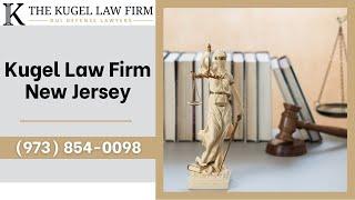 Kugel Law Firm New Jersey The Kugel Law Firm