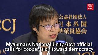 Myanmar's National Unity Govt official calls for cooperation toward democracy