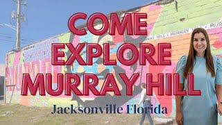 Explore Murray Hill, Jacksonville, FL with Me | Top Things to See & Do in This Trendy Neighborhood