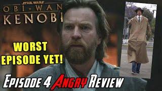 Obi-Wan Kenobi Episode 4 - THE WORST YET! - Angry Review