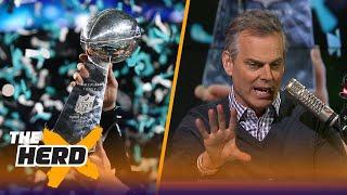 Colin Cowherd reacts to the Eagles beating the Patriots to win Super Bowl LII | THE HERD