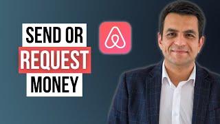 How to Send or Request Money from Guest on Airbnb in 2024