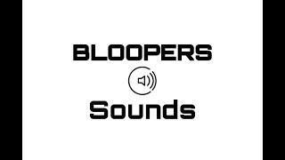 4 Bloopers Sounds (SFX) 2