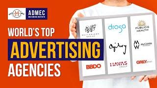 Top 10 Advertising Agencies in the World | Popular Advertising Agencies Ads