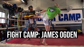 Fight Camp: James Ogden | Siam Boxing