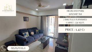 Highland Park | Semi Furnished 2 Bhk | For Sale | Kolshet Rd | Thane Real Estate