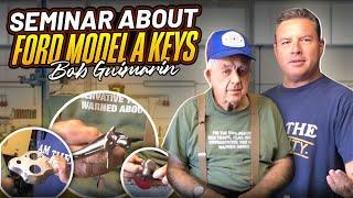 Ford Model A expert Bob Guimarin seminar about Ford Model A keys