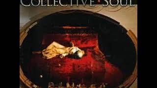 Collective Soul - Disciplined Breakdown