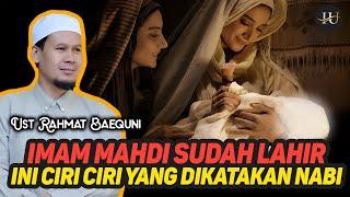 Mengejutkan !!! Imam Mahdi Sudah Lahir, Ini Ciri-Cirinya - Ustadz Rahmat Baequni URB